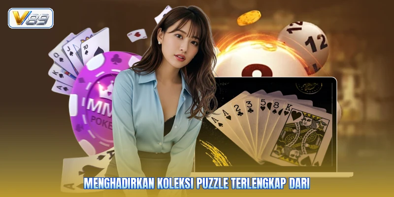 Menghadirkan koleksi puzzle terlengkap dari