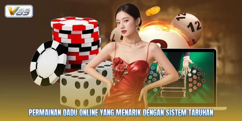 Permainan dadu online yang menarik dengan sistem taruhan