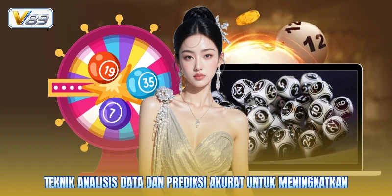 Teknik analisis data dan prediksi akurat untuk meningkatkan